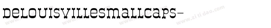 DeLouisvilleSmallCaps字体转换