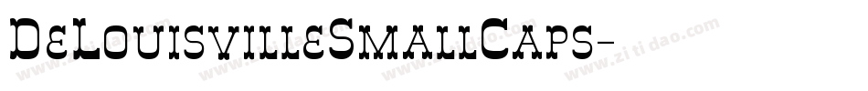 DeLouisvilleSmallCaps字体转换
