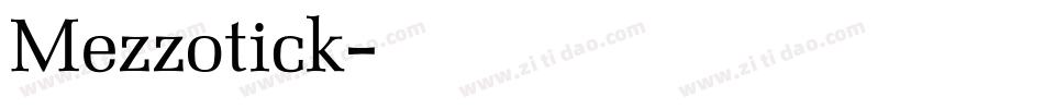 Mezzotick字体转换