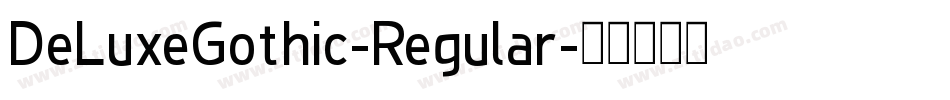 DeLuxeGothic-Regular字体转换