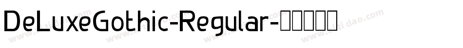 DeLuxeGothic-Regular字体转换
