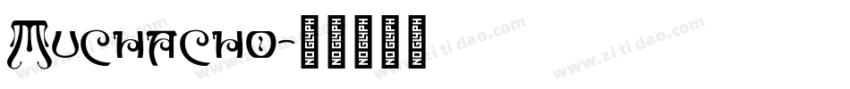 Muchacho字体转换