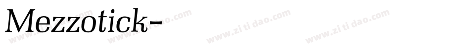 Mezzotick字体转换