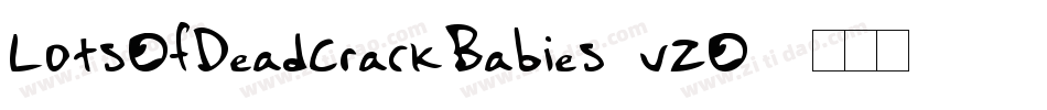 LotsOfDeadCrackBabies-vZO7字体转换