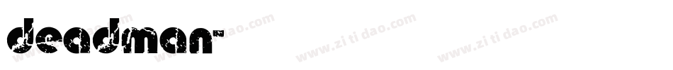 deadman字体转换