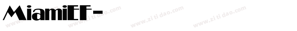 MiamiEF字体转换