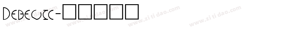Debevic字体转换