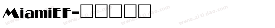 MiamiEF字体转换