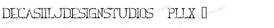 DecasIiLjDesignStudios2-PLlx字体转换