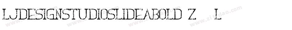 LjDesignStudiosLideaBold-z12L字体转换 LjDesignStudiosLideaBold-z12L字体转换