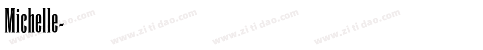 Michelle字体转换