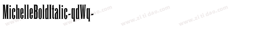 MichelleBoldItalic-qdWq字体转换