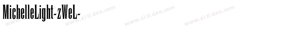 MichelleLight-zWeL字体转换