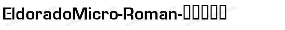 EldoradoMicro-Roman字体转换