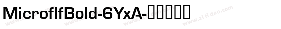 MicroflfBold-6YxA字体转换