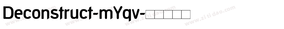 Deconstruct-mYqv字体转换