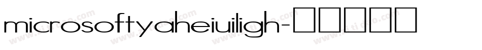 microsoftyaheiuiligh字体转换