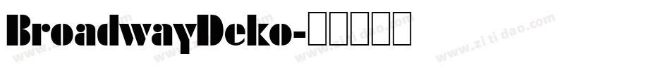 BroadwayDeko字体转换