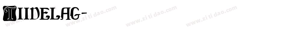 Tiidelag字体转换