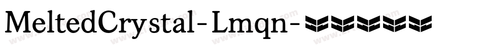MeltedCrystal-Lmqn字体转换