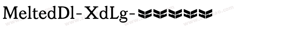 MeltedDl-XdLg字体转换