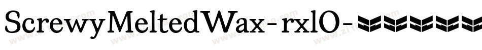 ScrewyMeltedWax-rxlO字体转换