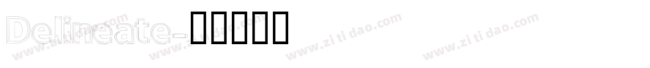 Delineate字体转换
