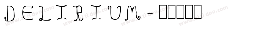 DELIRIUM字体转换
