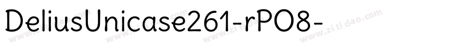 DeliusUnicase261-rPO8字体转换