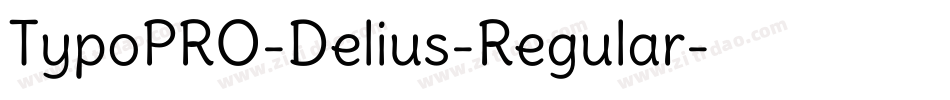 TypoPRO-Delius-Regular字体转换
