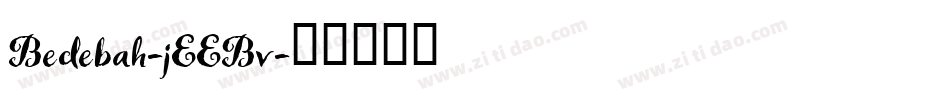 Bedebah-jEEBv字体转换