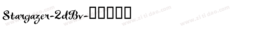 Stargazer-2dBv字体转换