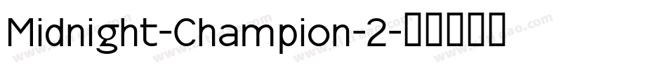 Midnight-Champion-2字体转换