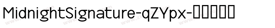 MidnightSignature-qZYpx字体转换