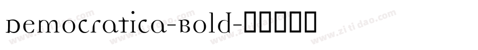 Democratica-Bold字体转换