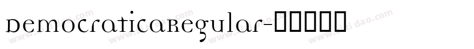 DemocraticaRegular字体转换