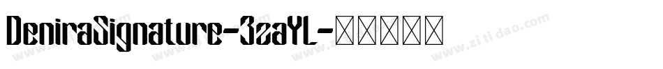DeniraSignature-3zaYL字体转换