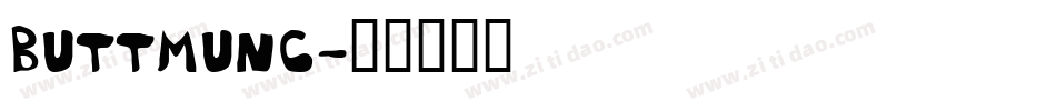 BUTTMUNC字体转换