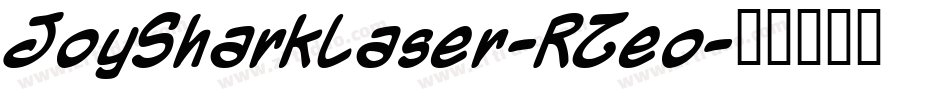 JoySharkLaser-RZeo字体转换