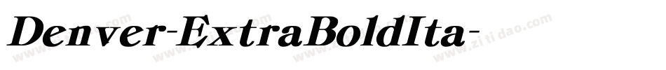 Denver-ExtraBoldIta字体转换