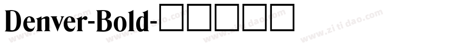 Denver-Bold字体转换