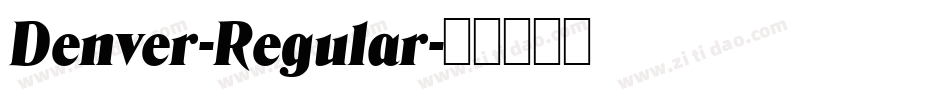 Denver-Regular字体转换
