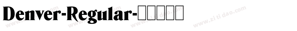 Denver-Regular字体转换