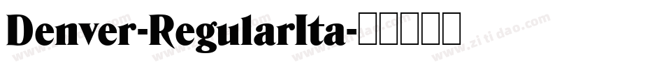 Denver-RegularIta字体转换