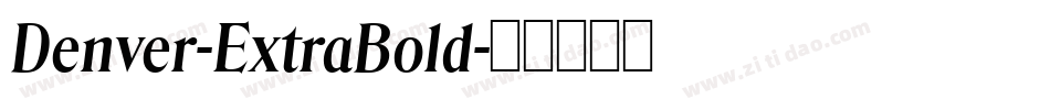 Denver-ExtraBold字体转换