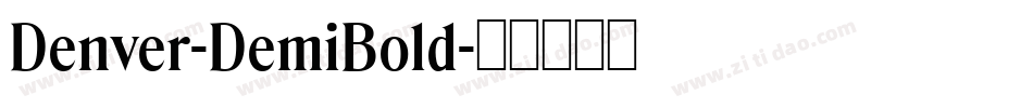 Denver-DemiBold字体转换