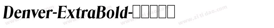 Denver-ExtraBold字体转换