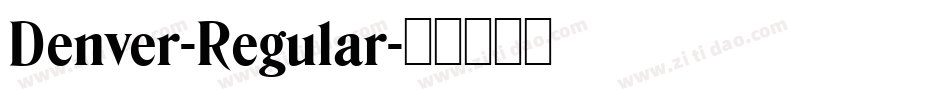 Denver-Regular字体转换