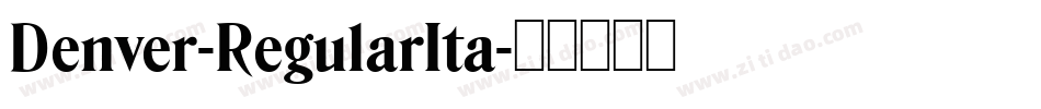 Denver-RegularIta字体转换