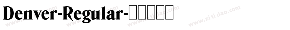 Denver-Regular字体转换
